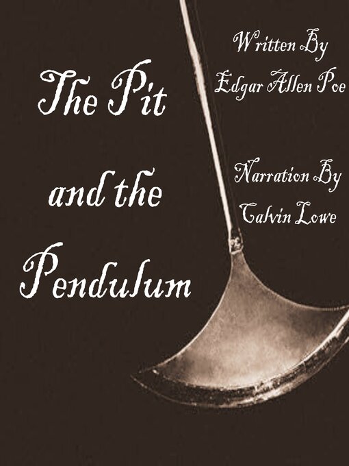 Title details for The Pit and the Pendulum by Edgar Allen Poe - Wait list